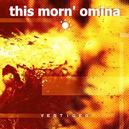 THIS MORN OMINA - Vestiges (30 Years of Ritual Sound)
