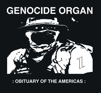 GENOCIDE ORGAN - Obituary of the Americans