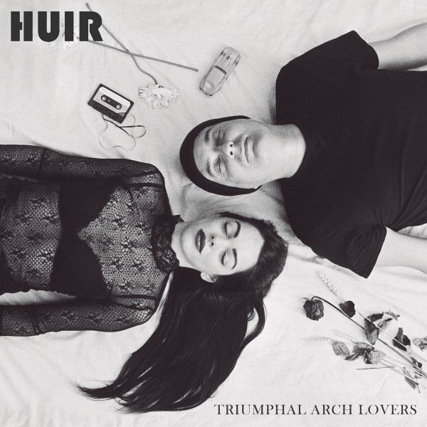 HUIR - Triumphal Arch Lovers