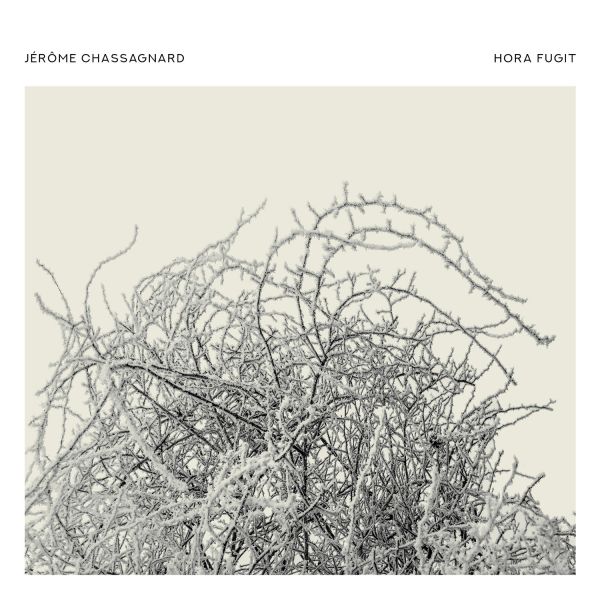JEROME CHASSAGNARD - Hora Fugit