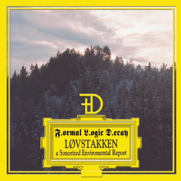 FORMAL LOGIC DECAY - Lovstakken