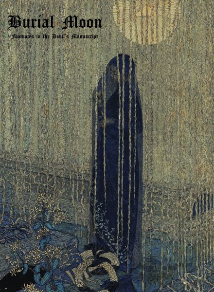 BURIAL MOON - Footnotes In The Devil's Manuskript