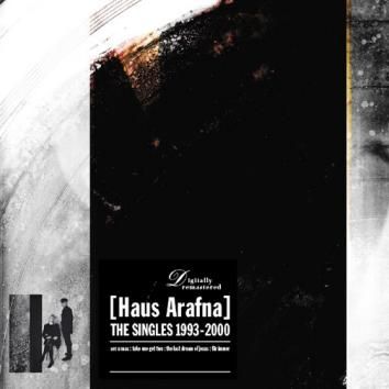 HAUS ARAFNA - The Singles 1993-2000