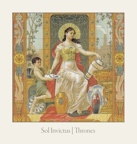 SOL INVICTUS - Thrones (reissue)