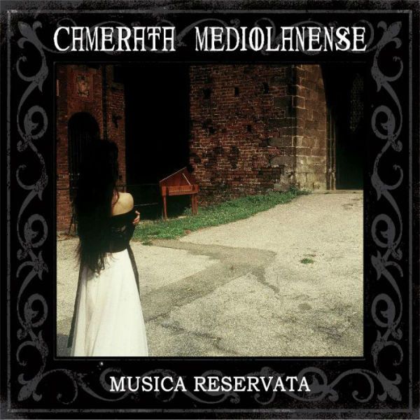 CAMERATA MEDIOLANENSE - Musica Reservata (reissue)