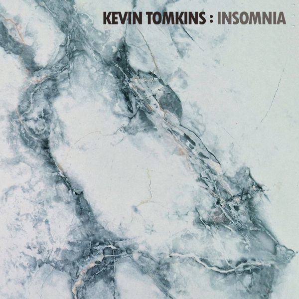 KEVIN TOMKINS - Insomnia