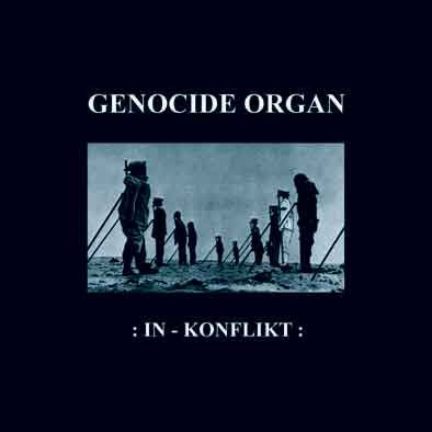 GENOCIDE ORGAN - In Konflikt