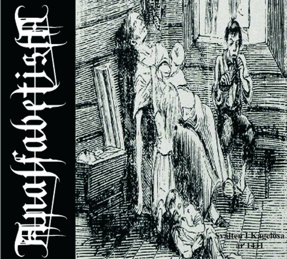 ANALFABETISM - Svälten I Kagelösa