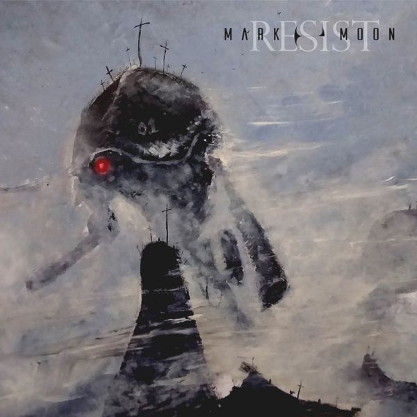 MARK E MOON - Resist