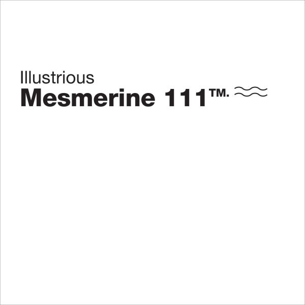 ILLUSTRIOUS (=Martyn Ware & Charles Stooke) - Mesmerine 111