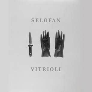 SELOFAN - Vitrioli