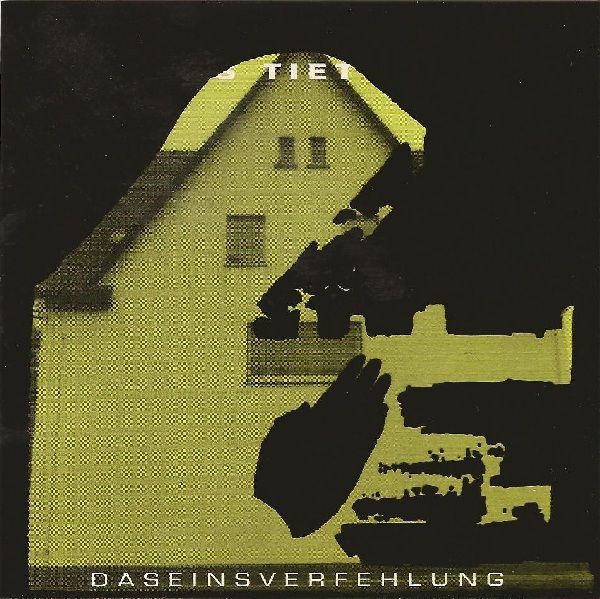 ASMUS TIETCHENS - Daseinsverfehlung