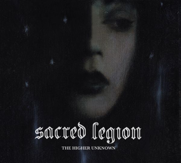 SACRED LEGION - The Higher Unknown