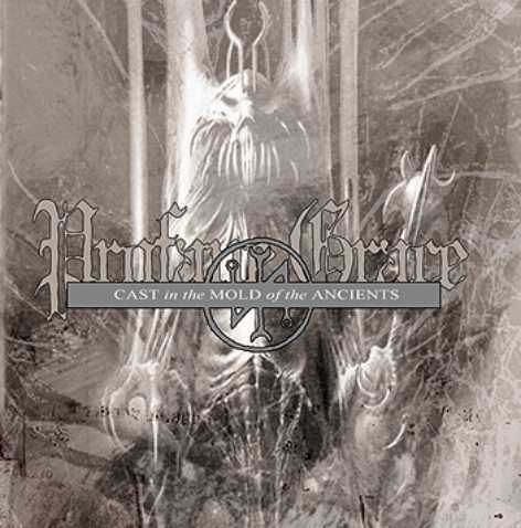 PROFANE GRACE - Cast in the Mold of the Ancient