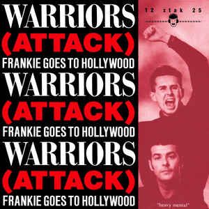 FRANKIE GOES TO HOLLYWOOD - Warriors Attack (WhiteLabel)