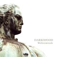 DARKWOOD - Weltenwende