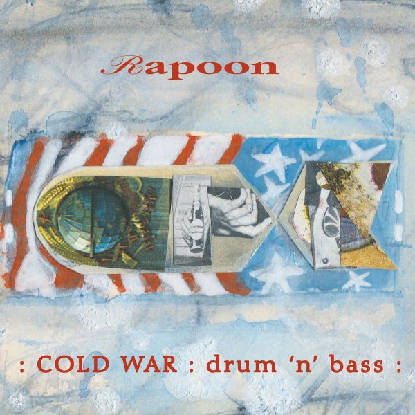 RAPOON - Cold War: Drum'nBass