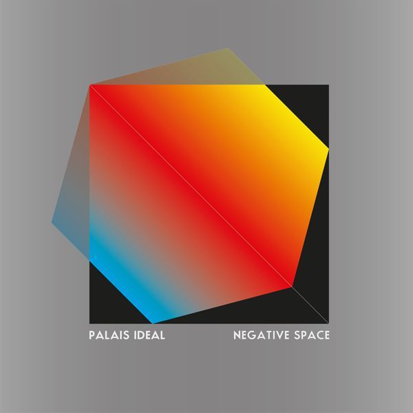PALAIS IDEAL - Negative Space