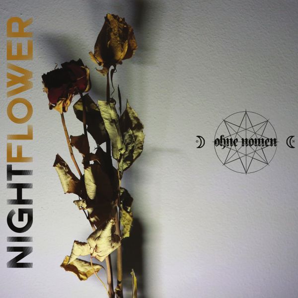 OHNE NOMEN - NightFlower