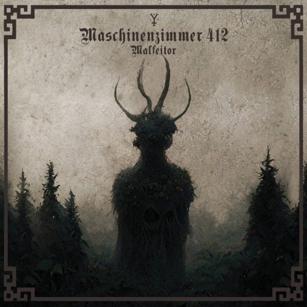 MASCHINENZIMMER 412 - Malfeitor