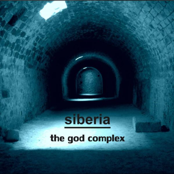 SIBERIA - The God Complex