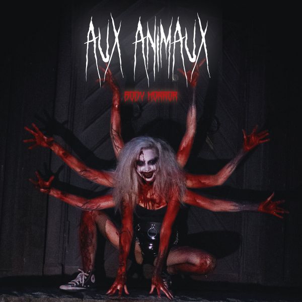 AUX ANIMAUX - Body Horror