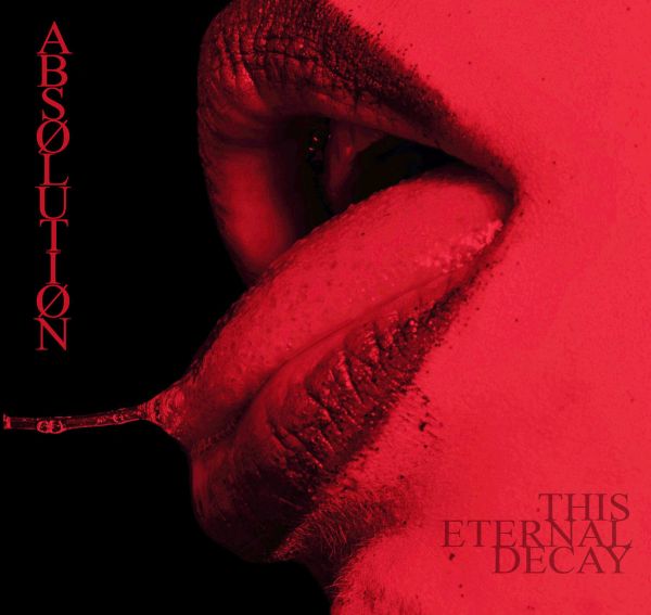 THIS ETERNAL DECAY - Absolution