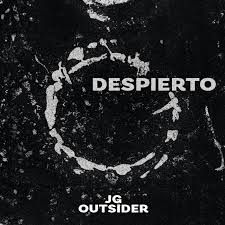 JG OUTSIDER - Despierto