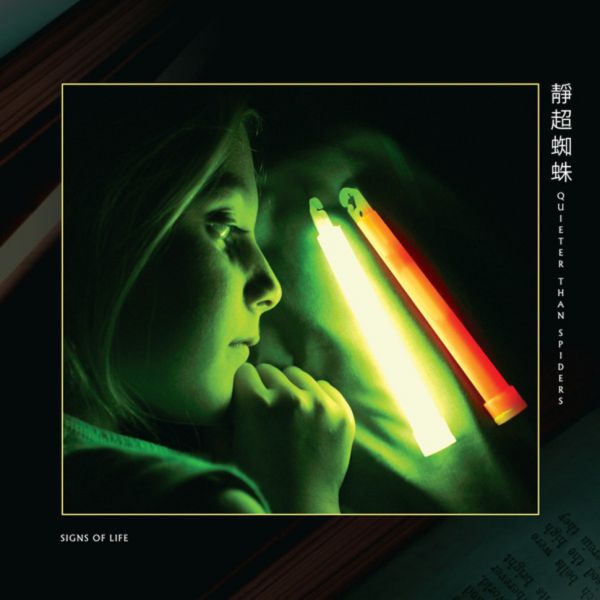 QUIETER THAN SPIDERS - Signs Of Life