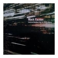 BLACK FACTION - Internal Dissident Part 2