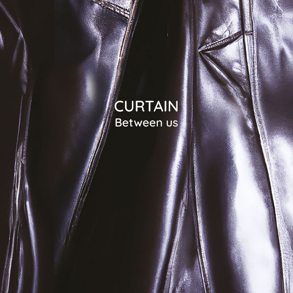 CURTAIN - Between Us