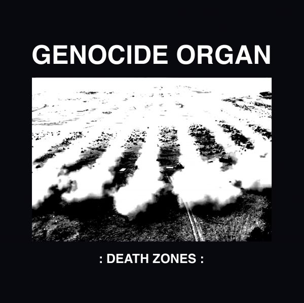 GENOCIDE ORGAN - Death Zones