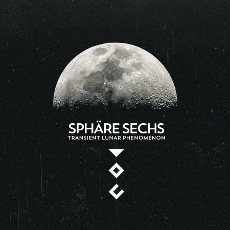 SPHÄRE SECHS - Transient Lunar Phenomenon