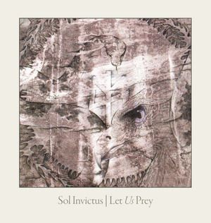 SOL INVICTUS - Let us Prey (reissue)