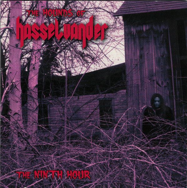 THE HOUNDS OF HASSEL VANDER - The Ninth Hour