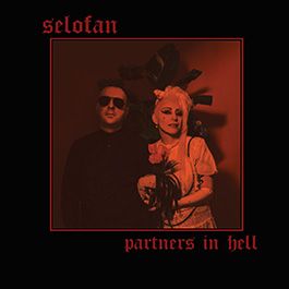 SELOFAN - Partners In Hell
