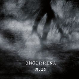 INCIRRINA - 8.15