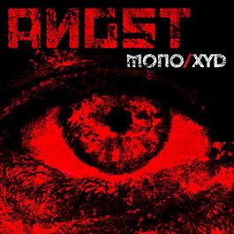 MONO/XYD - Angst