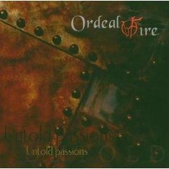 ORDEAL BY FIRE - Untold Passions