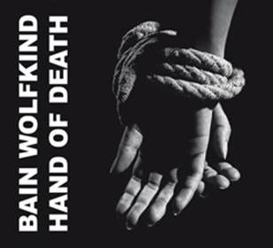 BAIN WOLFKIND - Hand of Death