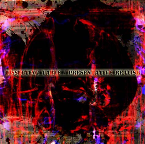 DISSECTING TABLE - Presentative Realism