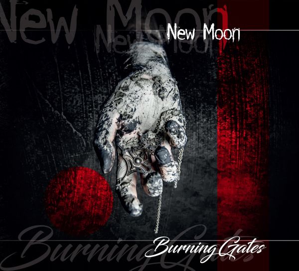 BURNING GATES - New Moon