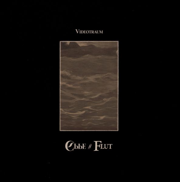 VIDEOTRAUM - Ebbe Flut