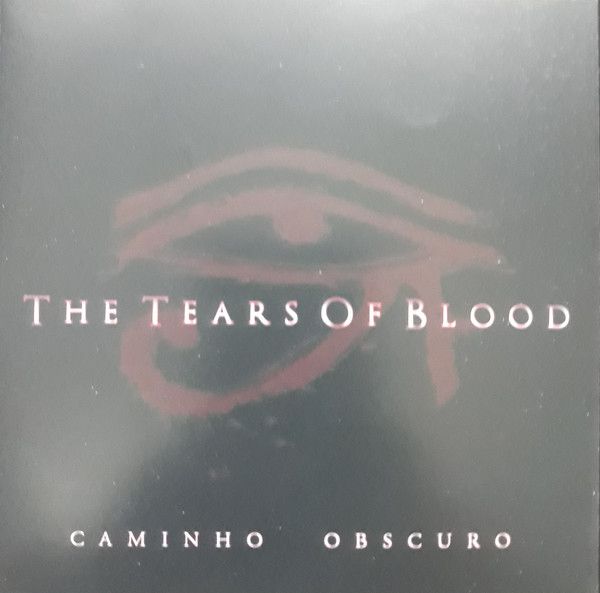 THE TEARS OF BLOOD - Caminho Obscuro