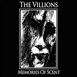 THE VILLIONS - Memories of Scent