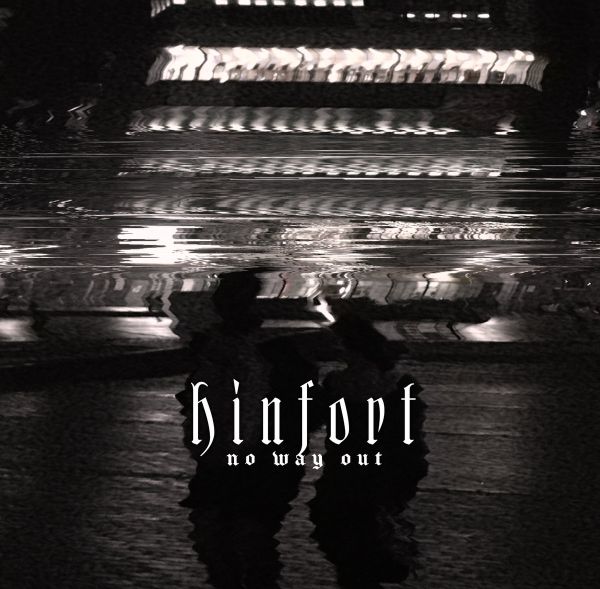 HINFORT - No Way Out
