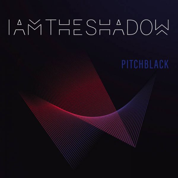 IAMTHESHADOW - Pitchblack