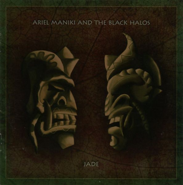 ARIEL MANIKI AND THE BLACK HALOS - Jade