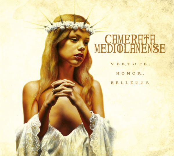 CAMERATA MEDIOLANENSE - Vertute,Honor,Belezza