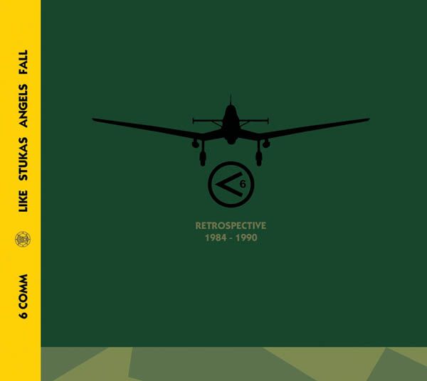 6COMM - Like Stukas Angels Fall